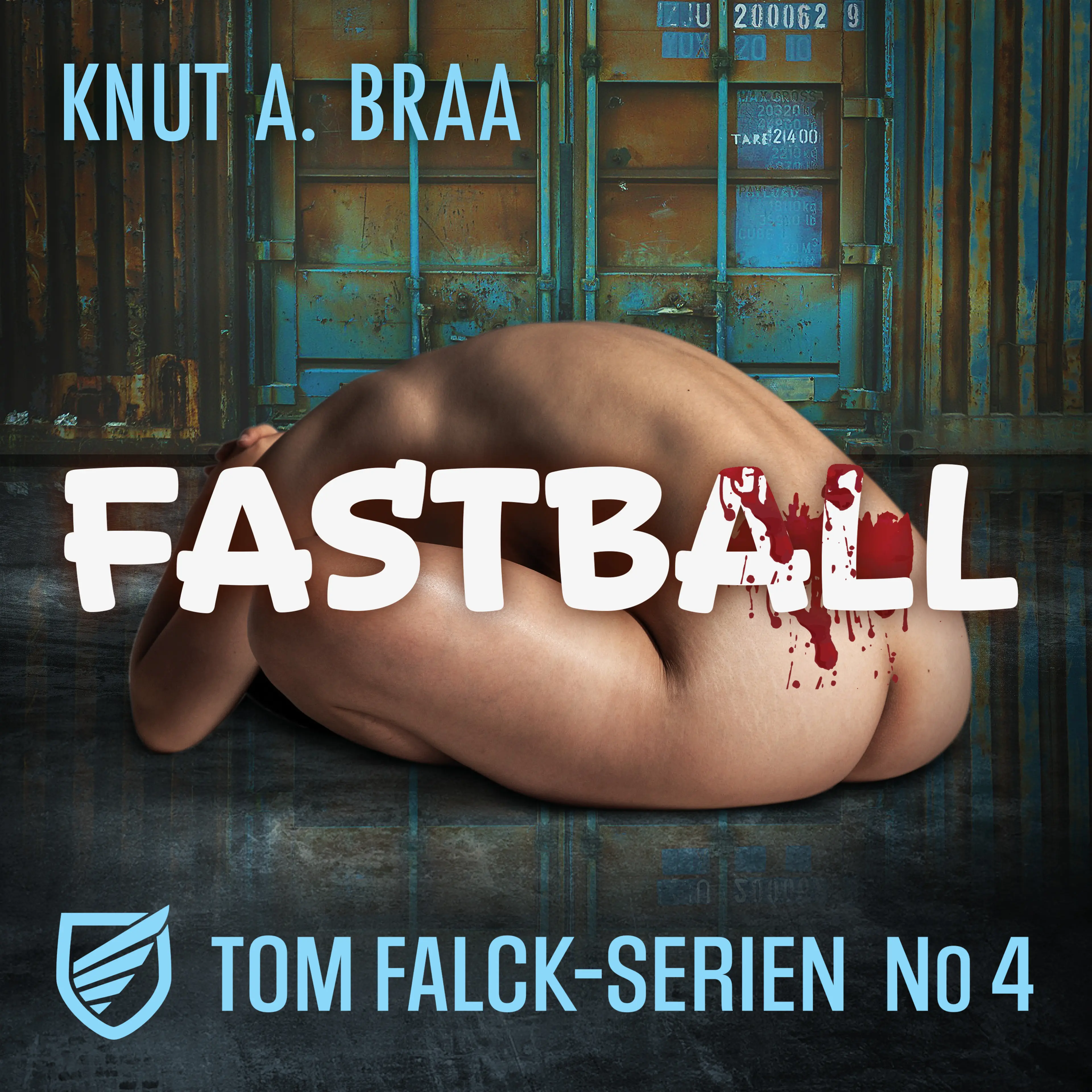 Omslag Fastball av Knut Arnljot Braa (Lydbok)