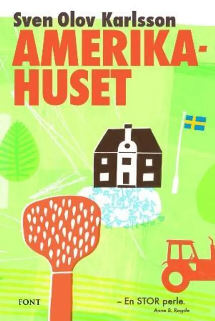 Omslag Amerikahuset av Sven Olov Karlsson (Innbundet)