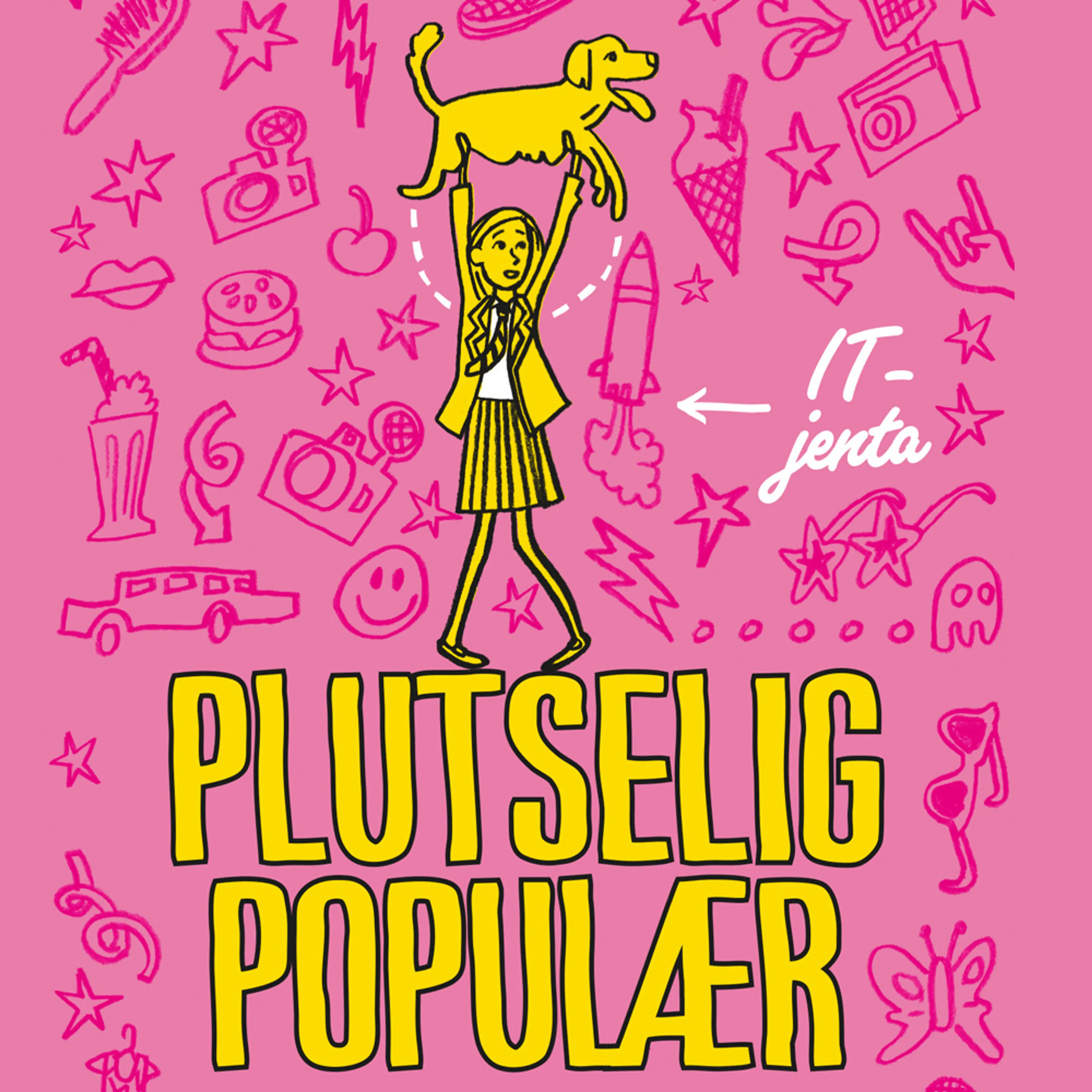 Omslag Plutselig populær av Katy Birchall (Lydbok)