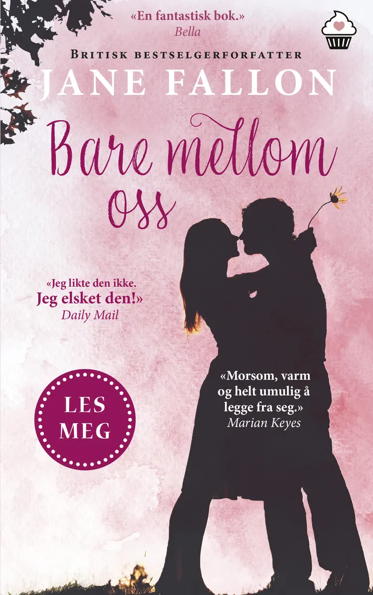 Omslag Bare mellom oss av Jane Fallon (Ebok)