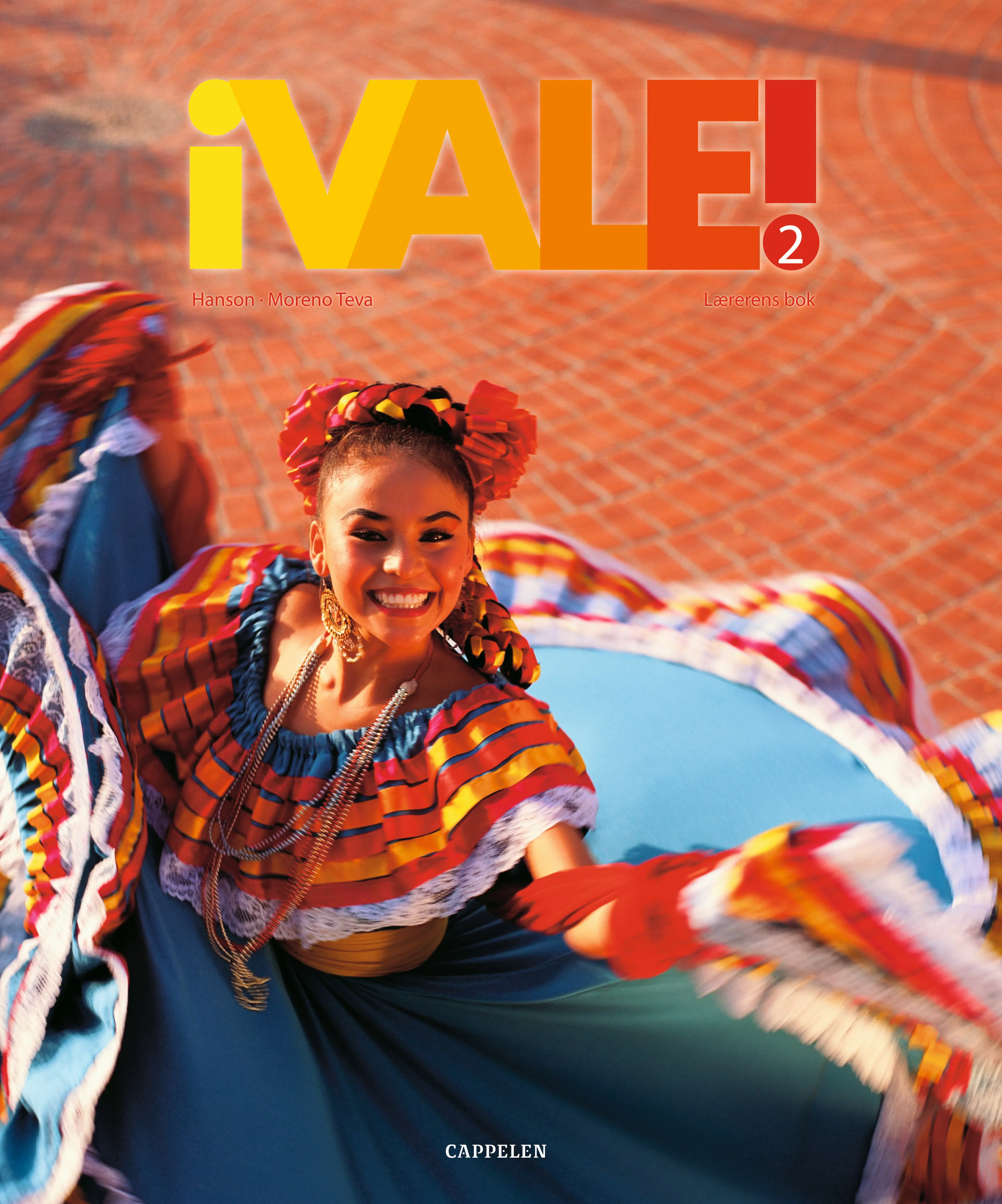 Omslag ¡Vale! 2 Lærerens bok av Örjan Hanson og Inmaculada Moreno Teva (Ukjent)