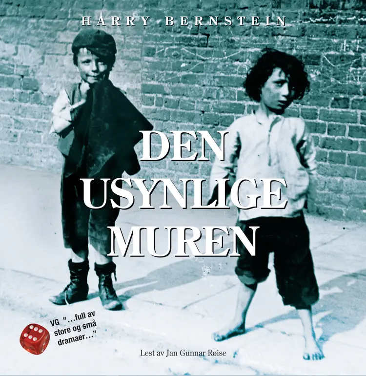 Omslag Den usynlige muren av Harry Bernstein (Lydbok)