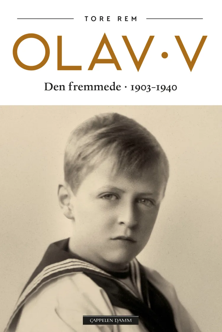 Omslag Olav V - Den fremmede. 1903-1940 av Tore Rem (Innbundet)