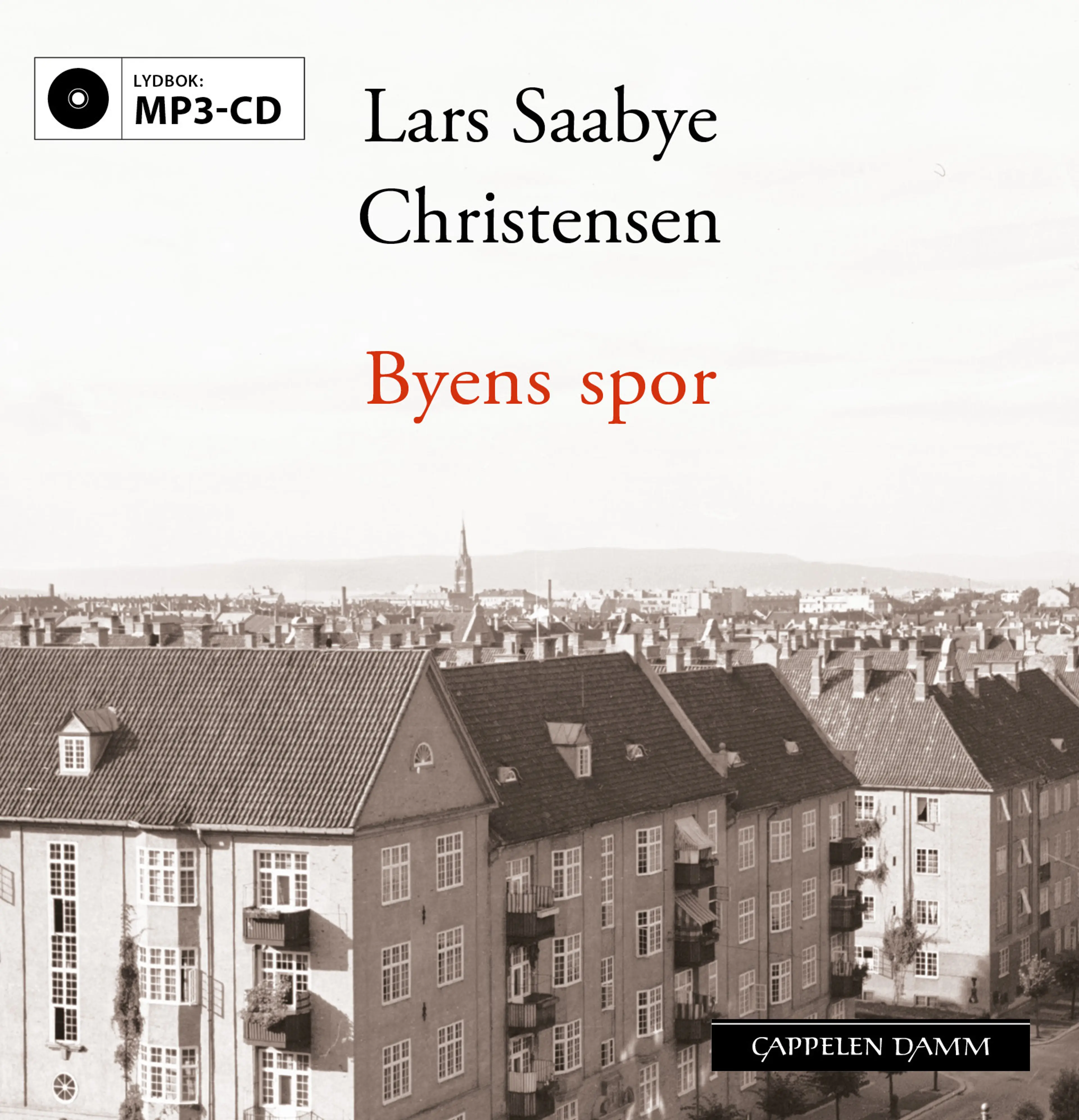 Omslag Byens spor - Ewald og Maj av Lars Saabye Christensen (CD)