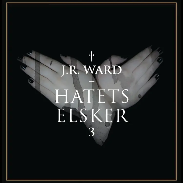 Omslag Hatets elsker av J. R. Ward (Lydbok)