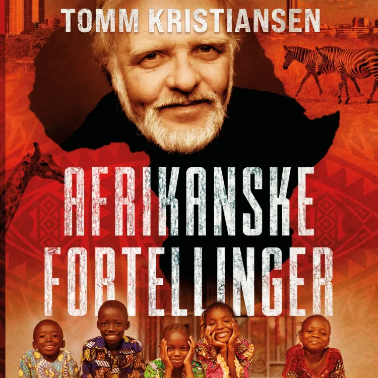 Omslag Afrikanske fortellinger av Tomm Kristiansen (Lydbok)