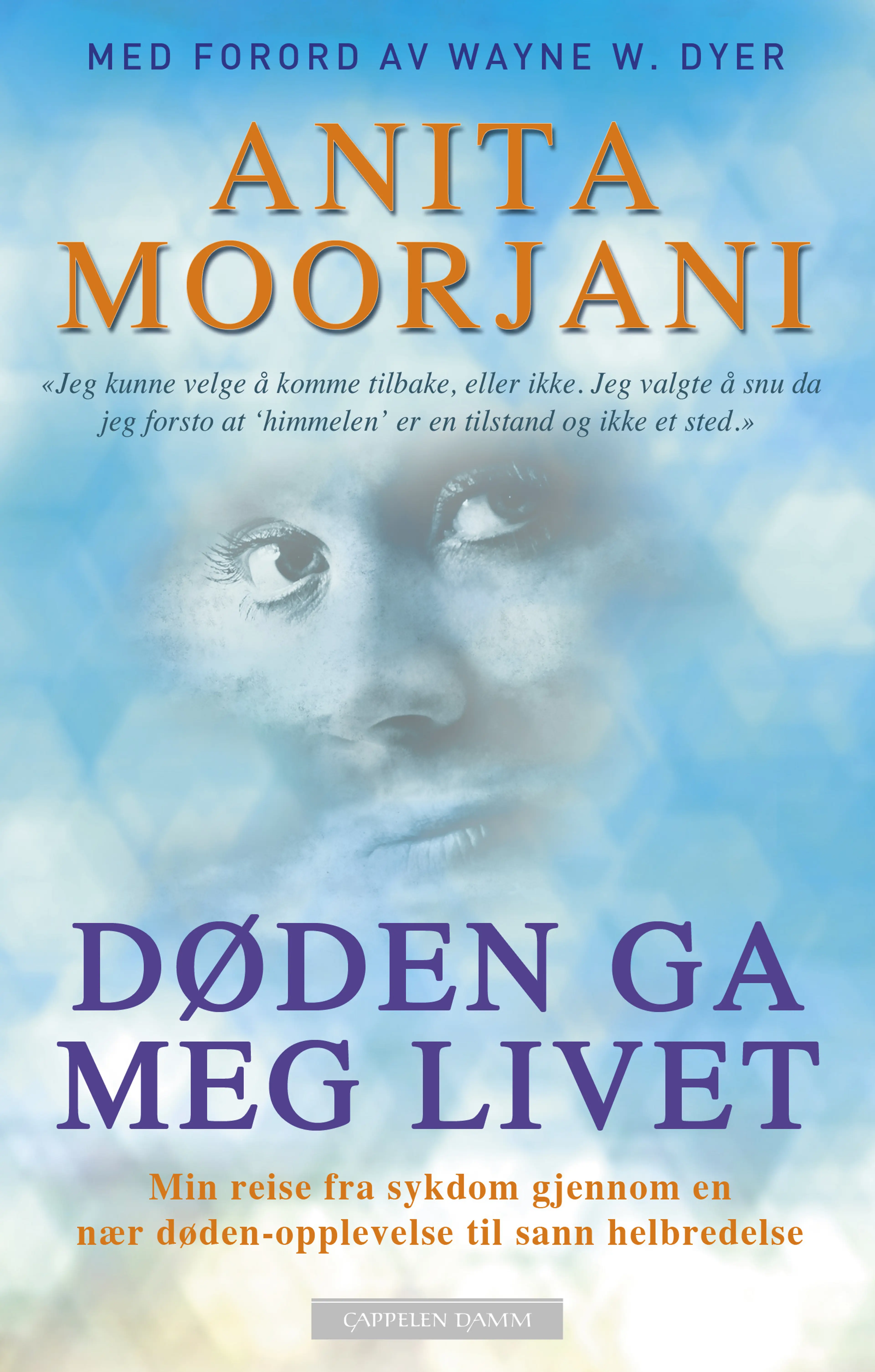 Omslag Døden ga meg livet av Anita Moorjani (Heftet)
