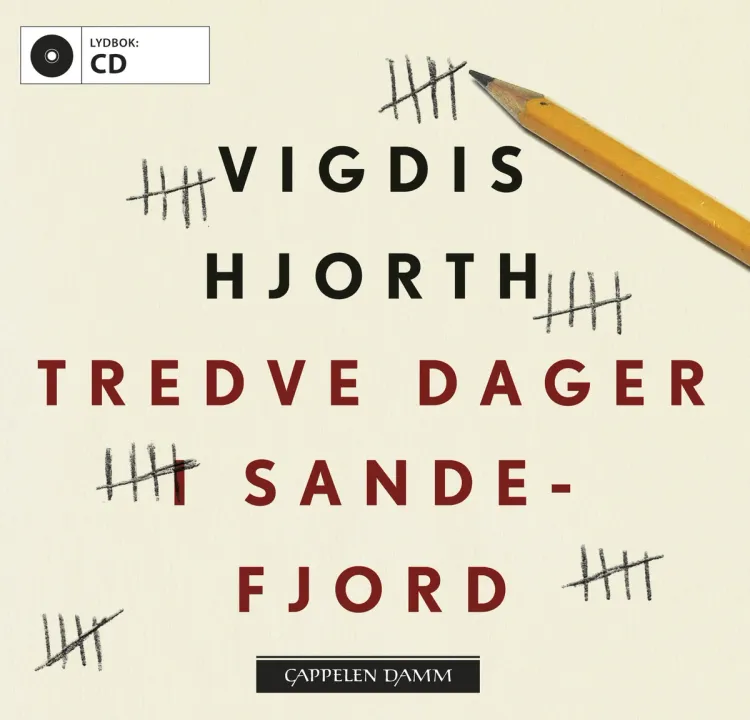 Omslag Tredve dager i Sandefjord av Vigdis Hjorth (CD)