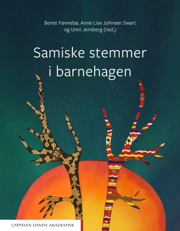 Omslag Samiske stemmer i barnehagen av Bente Fønnebø, Anne Lise Johnsen-Swart og Unni Jernberg (red.) (Heftet)