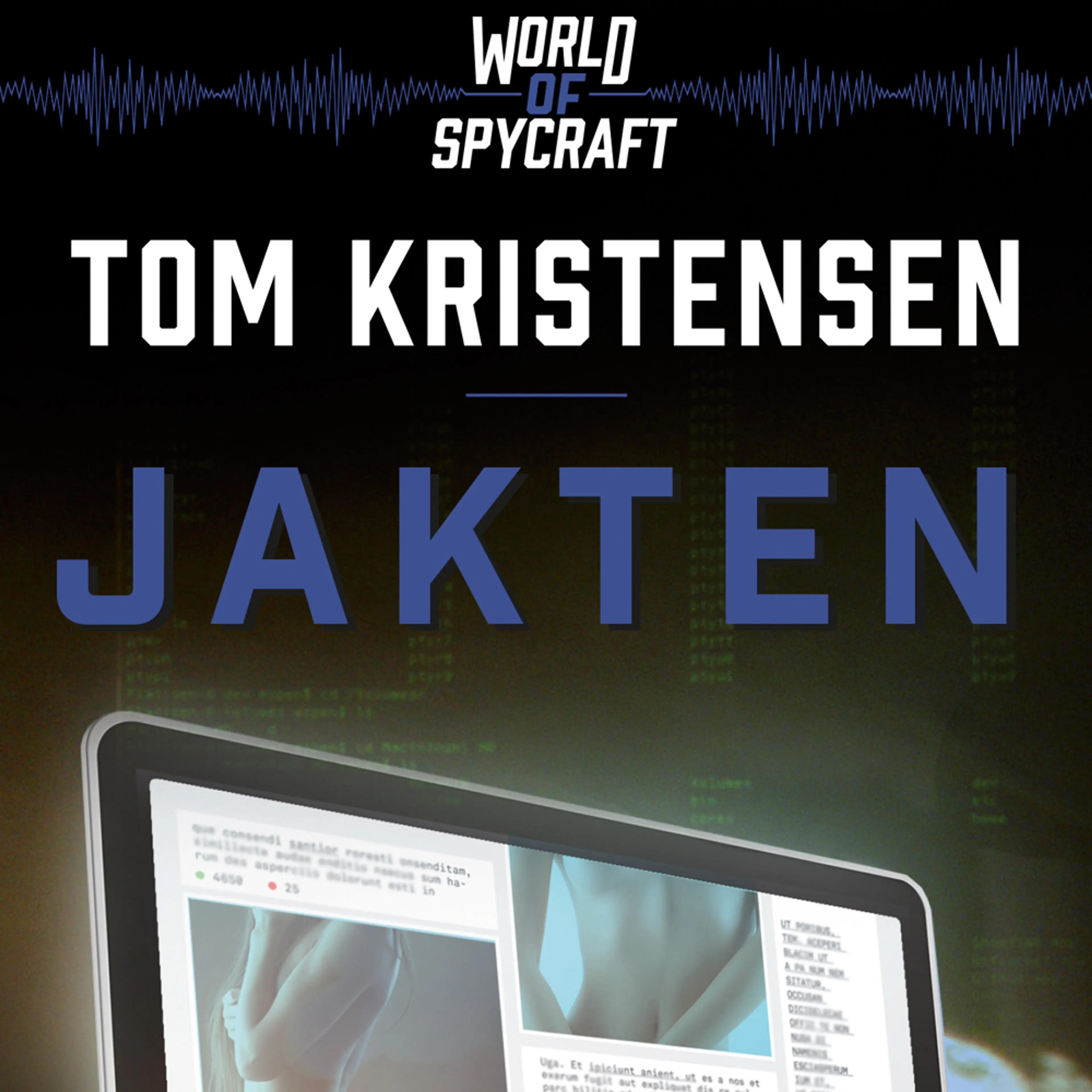 Omslag World of spycraft: Jakten av Tom Kristensen (Lydbok)