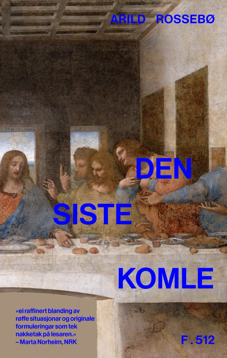 Omslag Den siste komle av Arild Rossebø (Heftet)