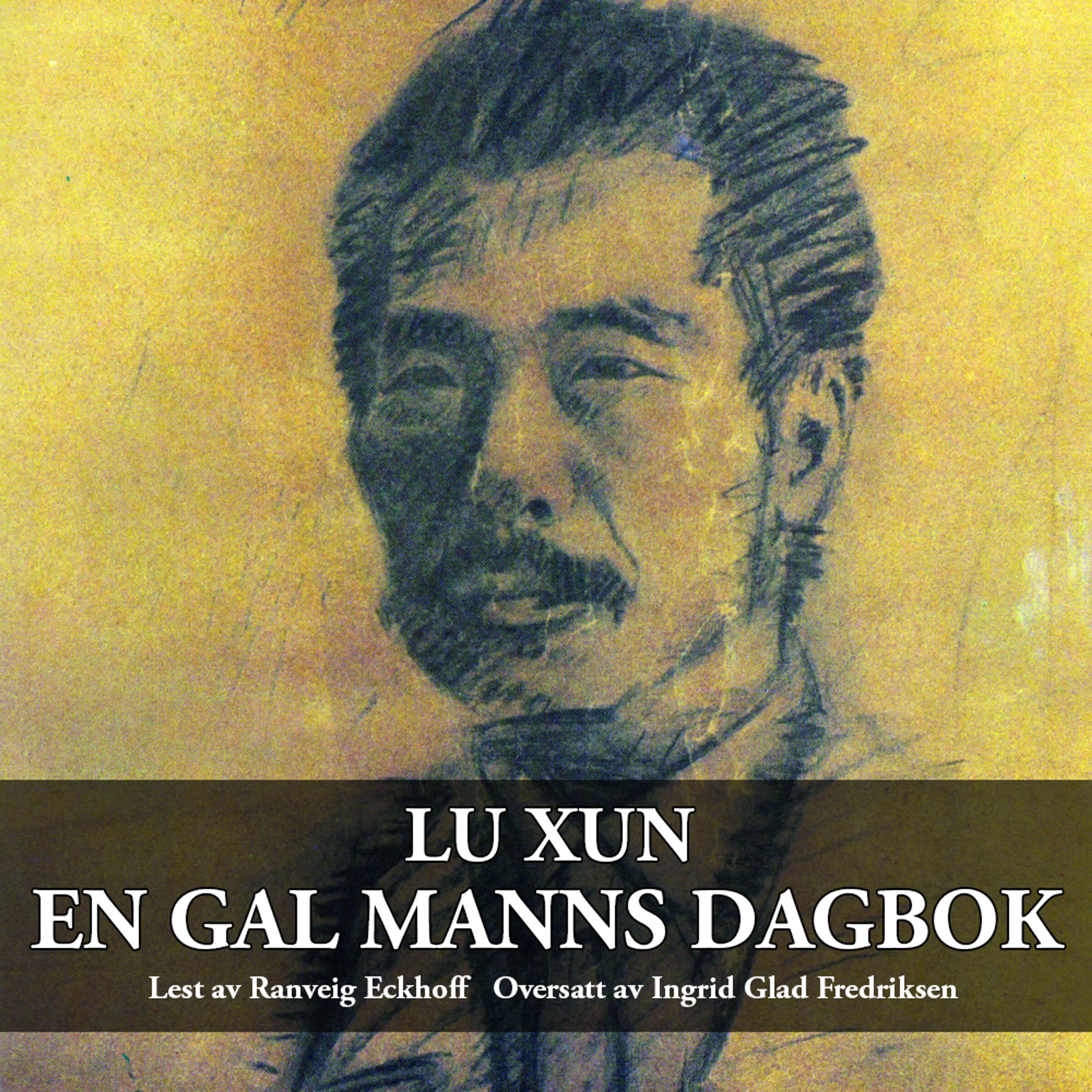 Omslag En gal manns dagbok av Lu Xun (Lydbok)
