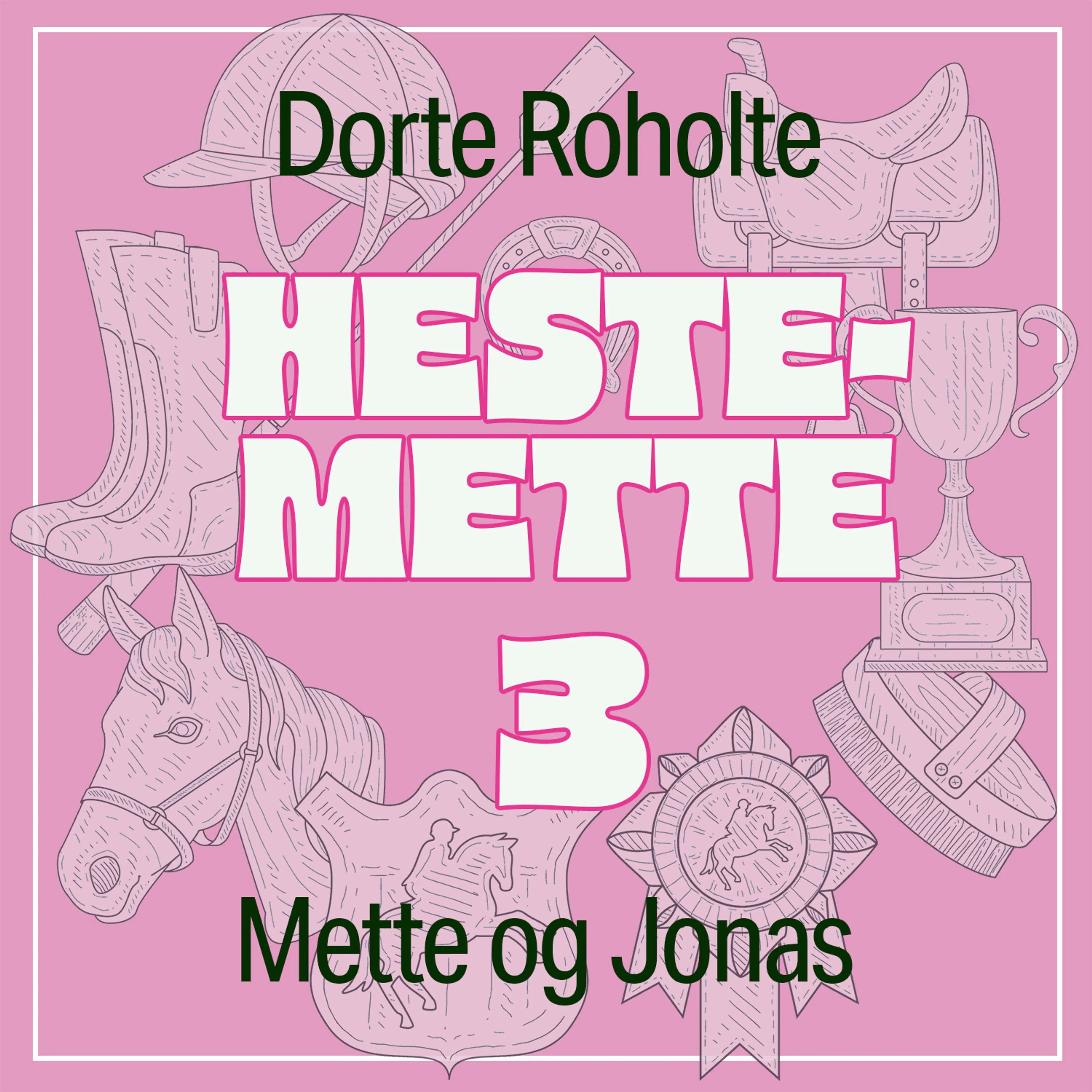 Omslag Mette og Jonas av Dorte Roholte (Lydbok)