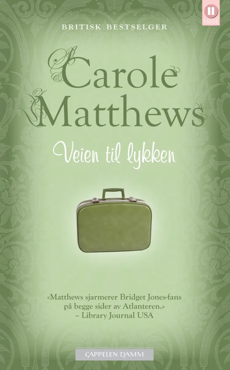 Omslag Veien til lykken av Carole Matthews (Heftet)