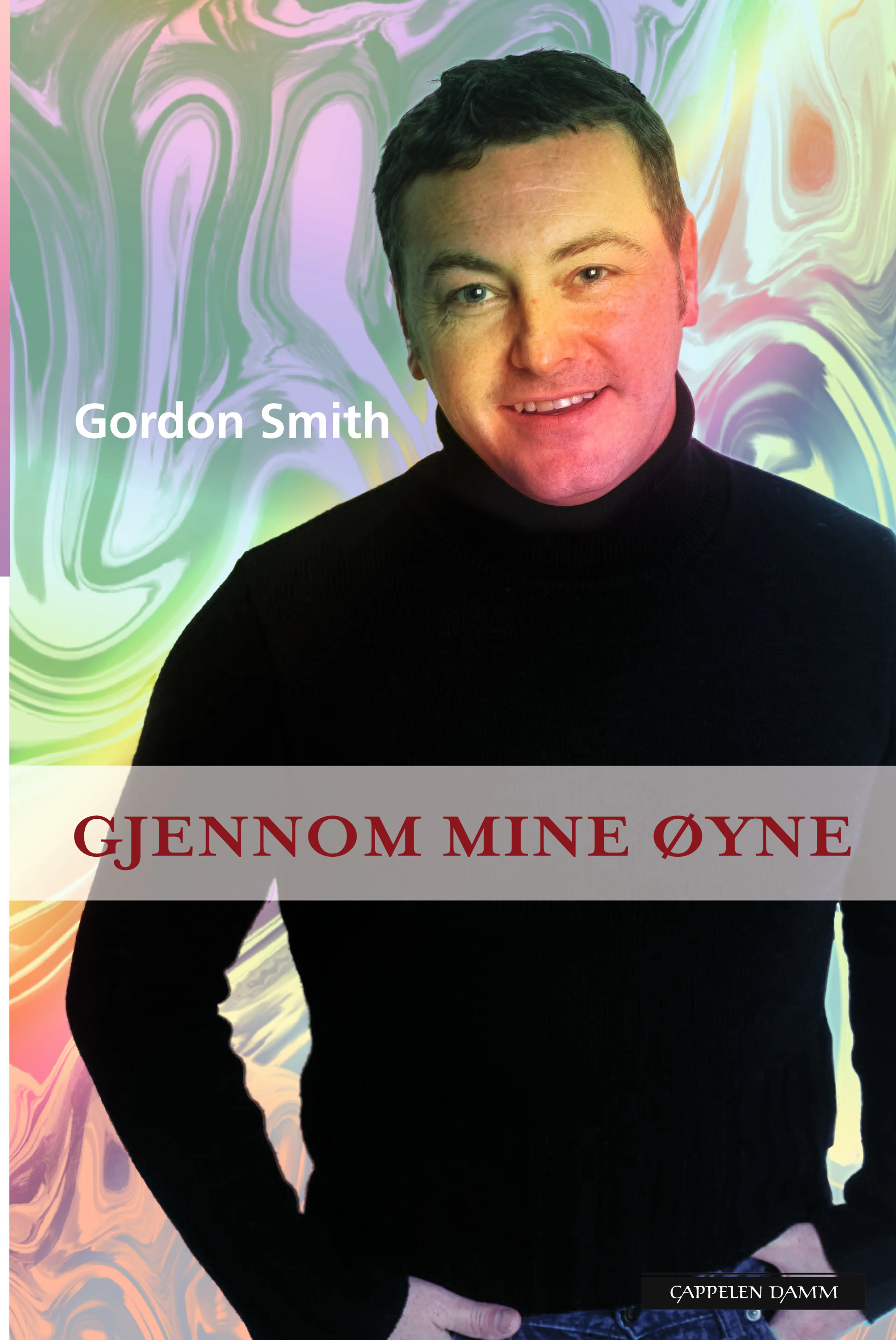 Omslag Gjennom mine øyne av Gordon Smith (Innbundet)