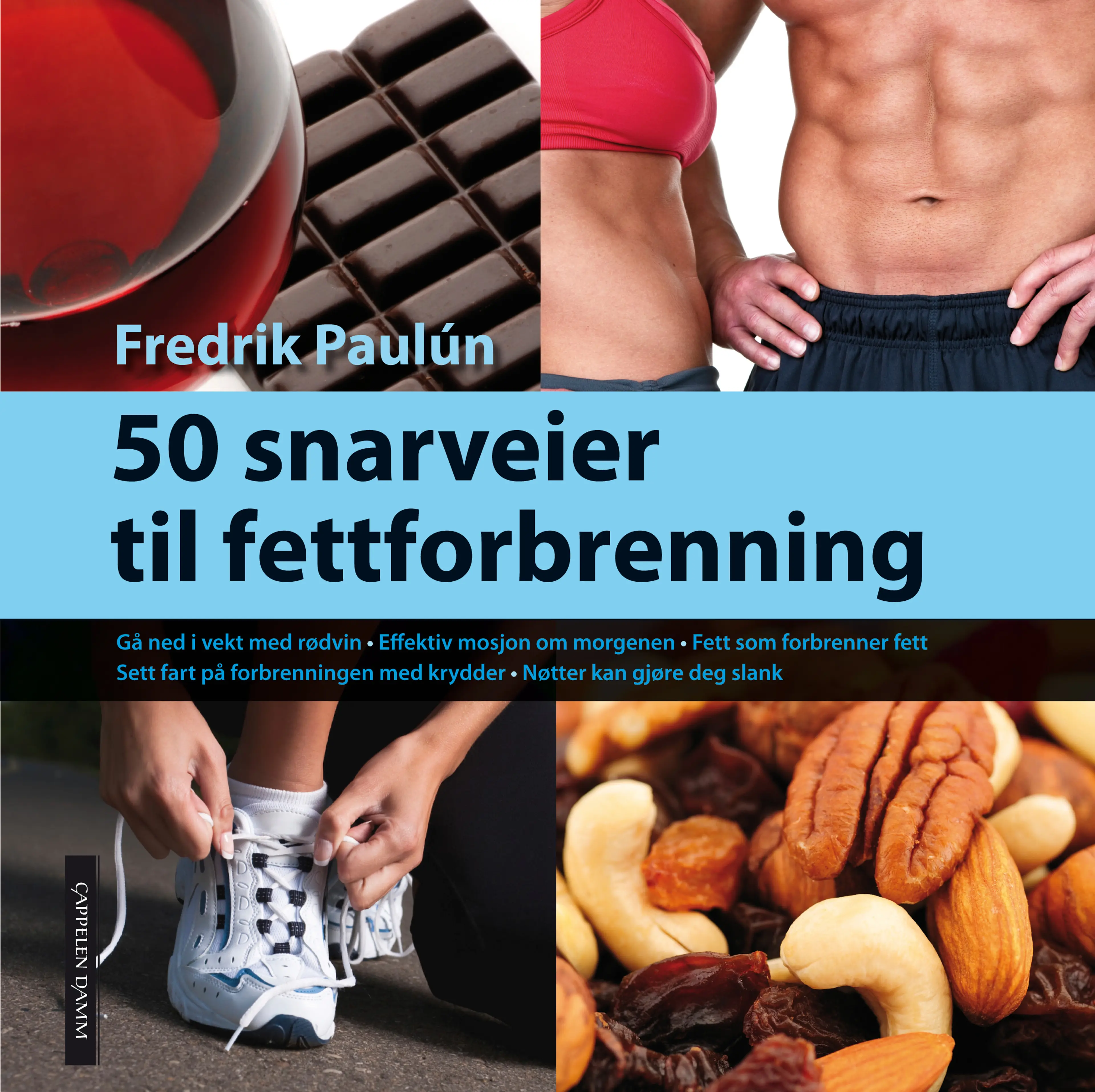 Omslag 50 snarveier til fettforbrenning av Fredrik Paulún (Innbundet)