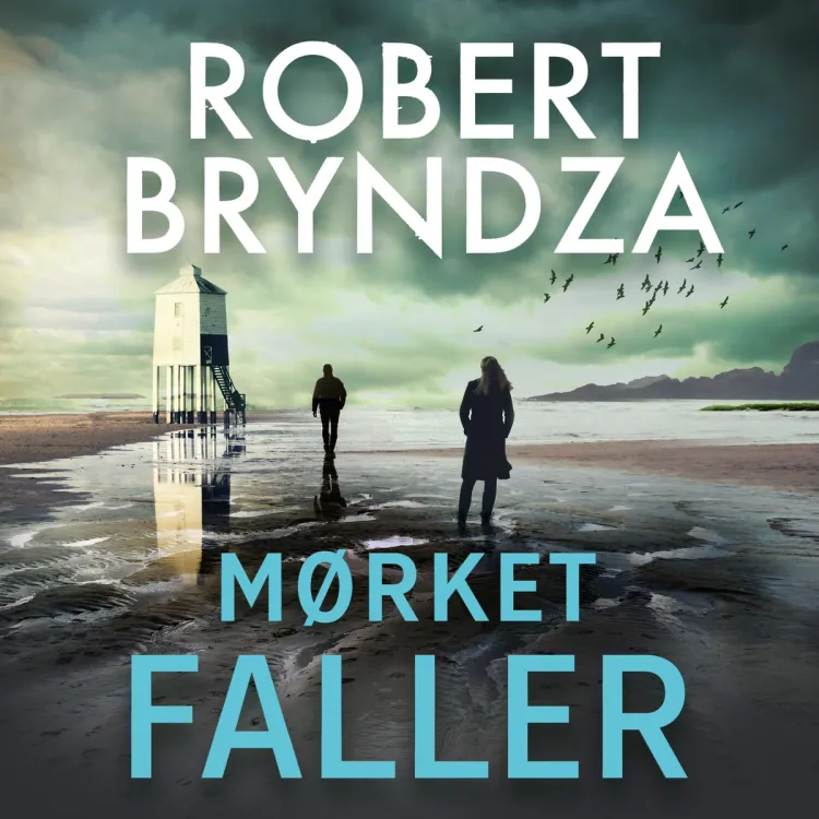 Omslag Mørket faller av Robert Bryndza (Lydbok)