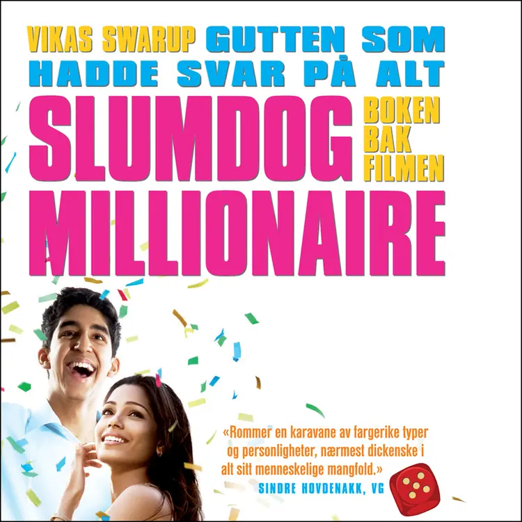 Omslag Slumdog Millionaire - Gutten som hadde svar på alt av Vikas Swarup (Lydbok)