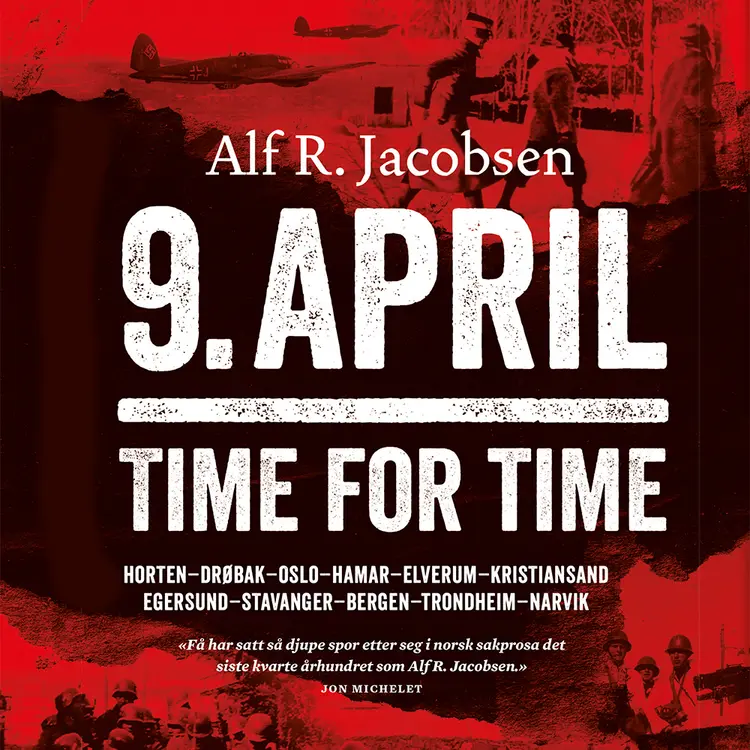 Omslag 9. april - time for time av Alf R. Jacobsen (Lydbok)