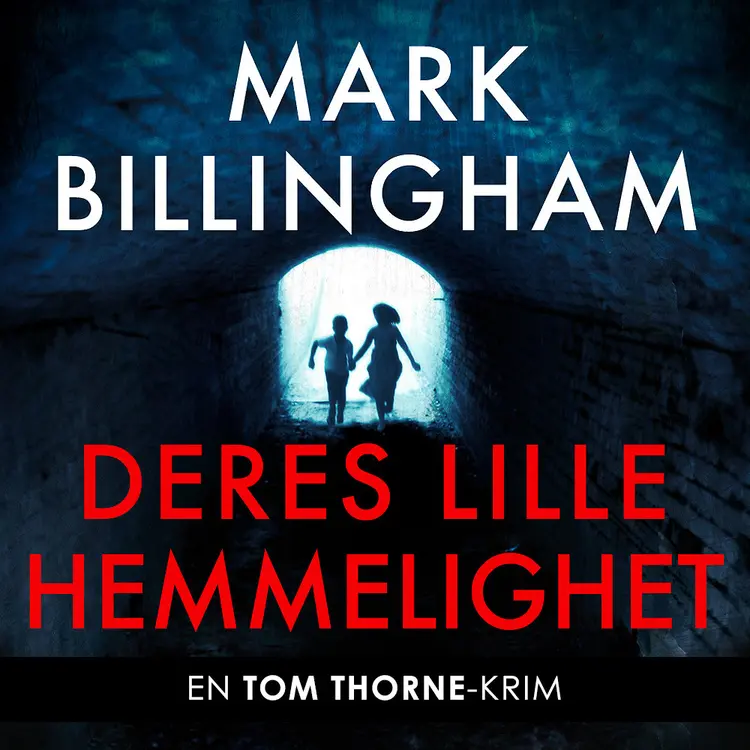 Omslag Deres lille hemmelighet av Mark Billingham (Lydbok)