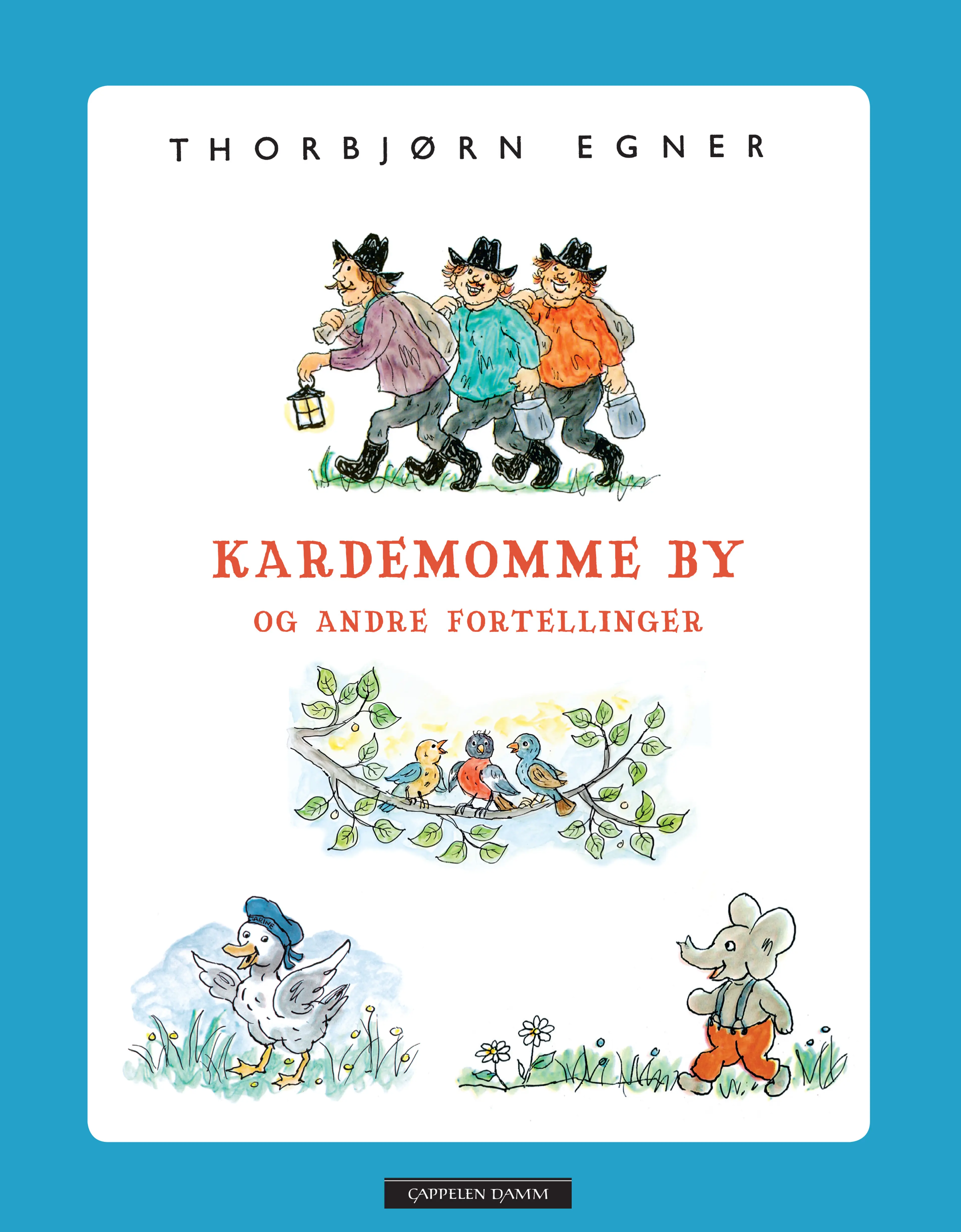 Omslag Kardemomme by og andre fortellinger av Thorbjørn Egner (Innbundet)