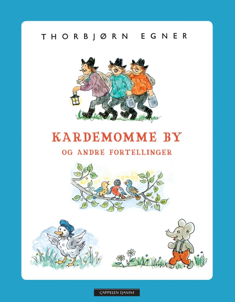 Omslag Kardemomme by og andre fortellinger av Thorbjørn Egner (Innbundet)