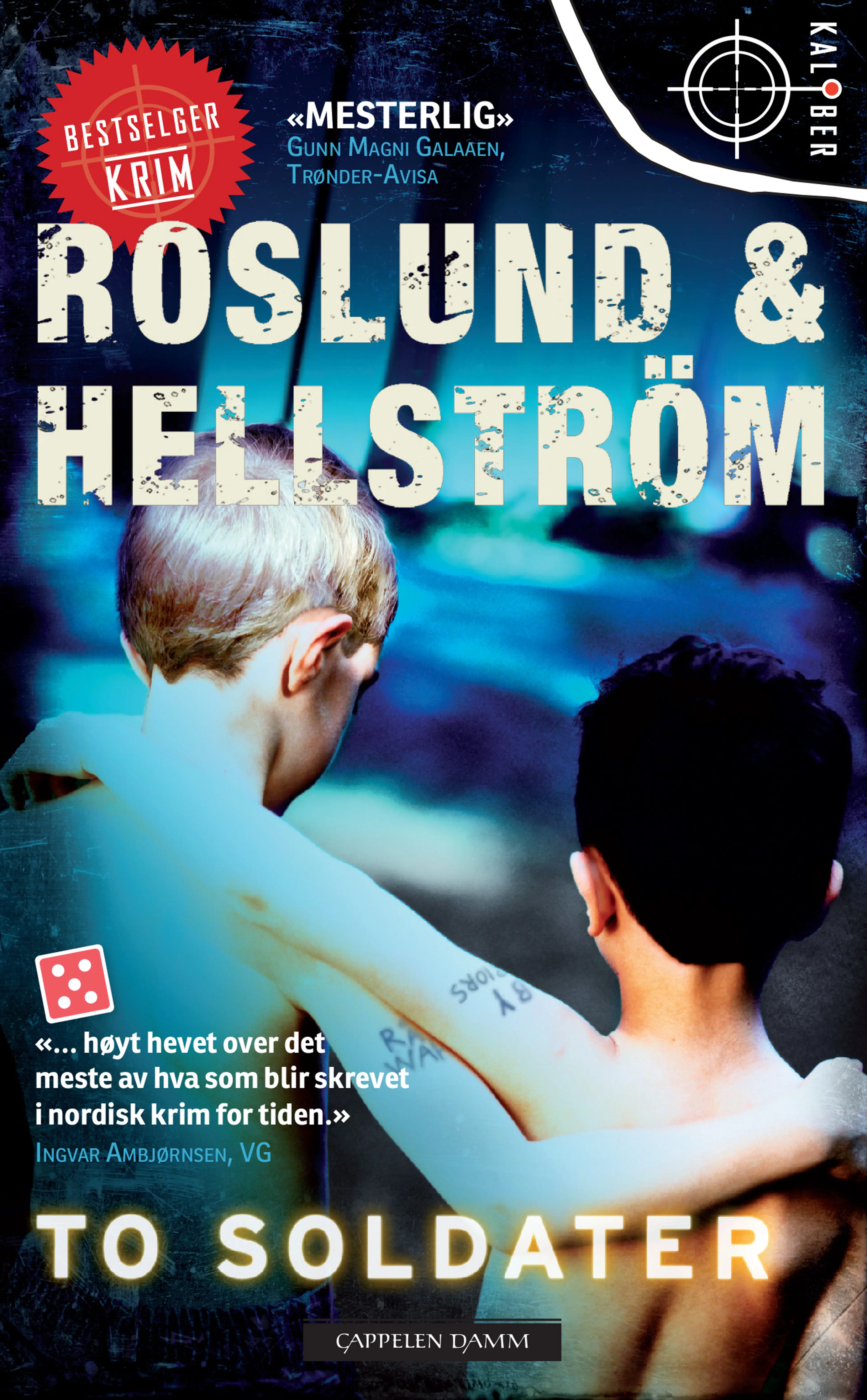 Omslag To soldater av Roslund &amp; Hellström (Heftet)