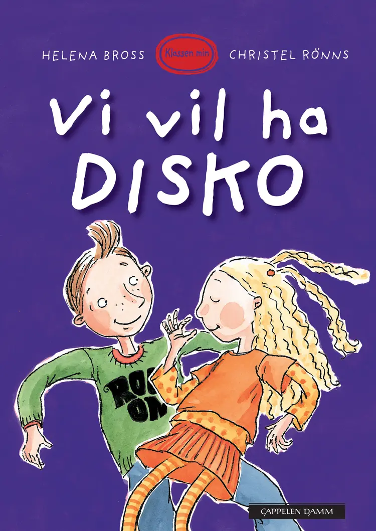 Omslag Klassen min - Vi vil ha disko av Helena Bross (Innbundet)