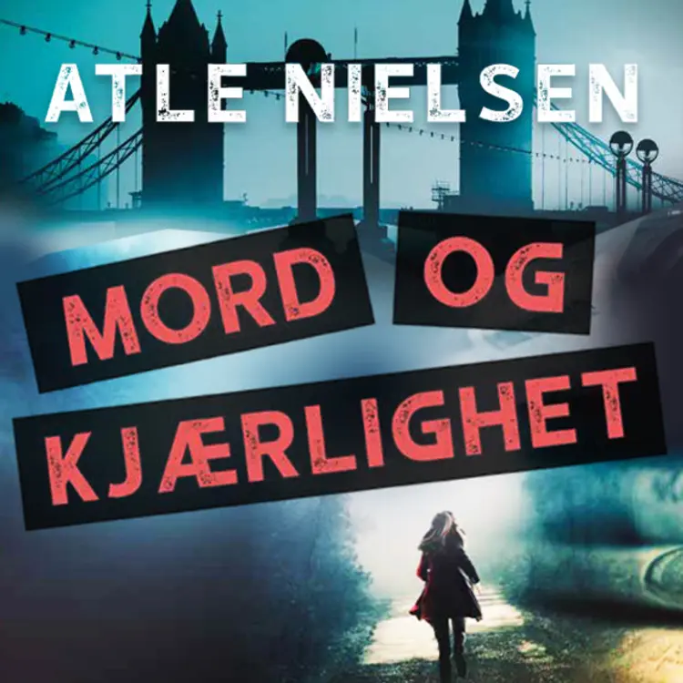Omslag Mord og kjærlighet av Atle Nielsen (Lydbok)