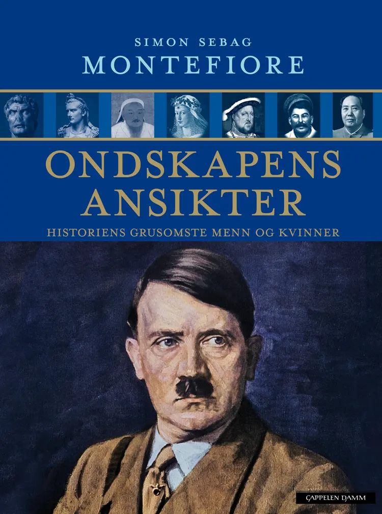 Omslag Ondskapens ansikter av Simon Sebag Montefiore (Innbundet)
