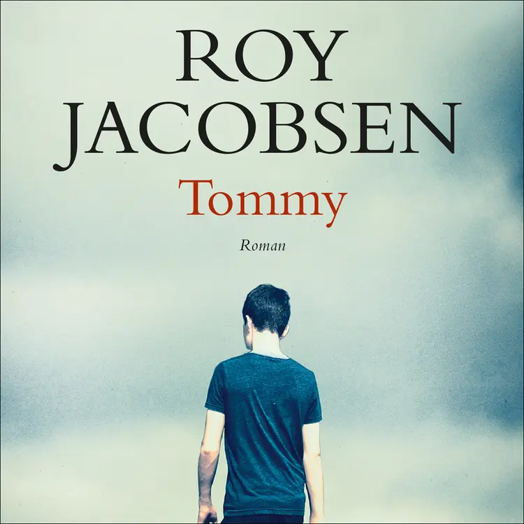 Omslag Tommy av Roy Jacobsen (Lydbok)