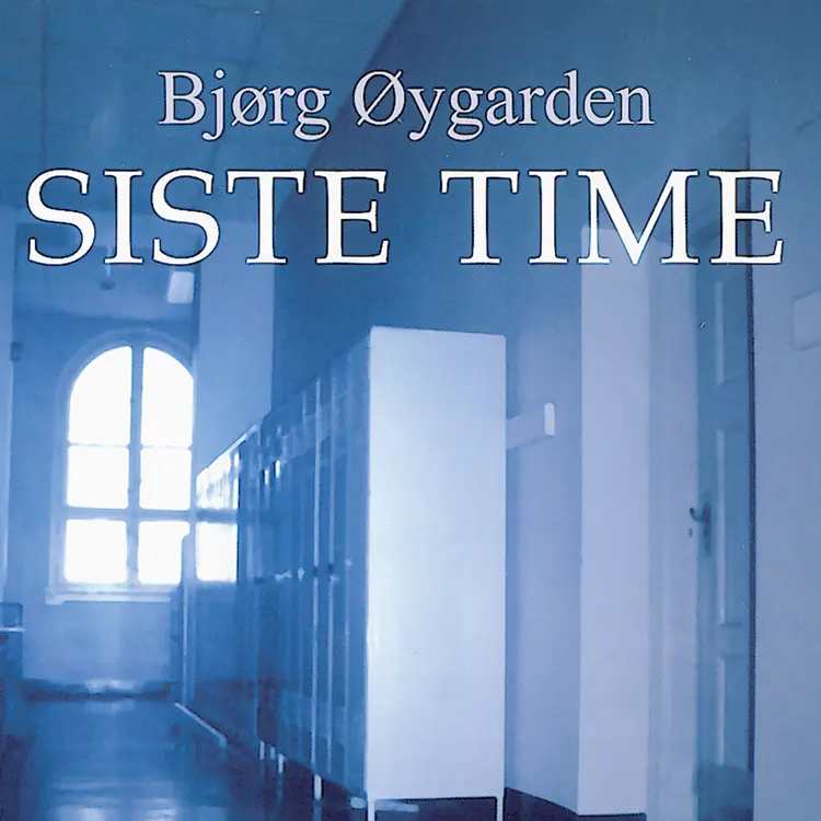 Omslag Siste time av Bjørg Øygarden (Lydbok)