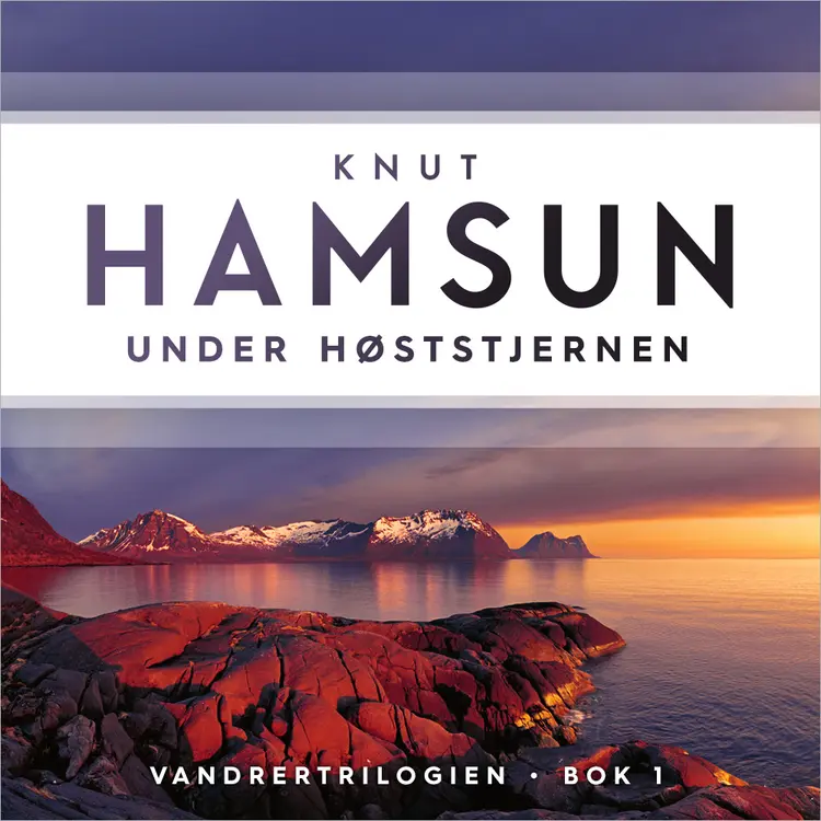 Omslag Under høststjernen av Knut Hamsun (Lydbok)