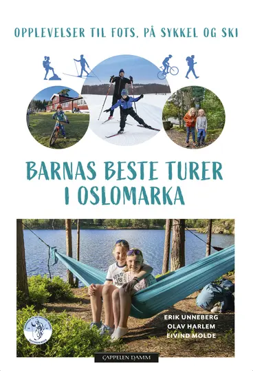 Omslag Barnas beste turer i Oslomarka av Olav Harlem, Eivind Molde og Erik Unneberg (Innbundet)