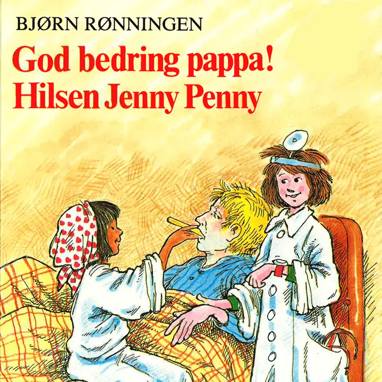 Omslag God bedring, pappa! Hilsen Jenny Penny av Bjørn Rønningen (Lydbok)