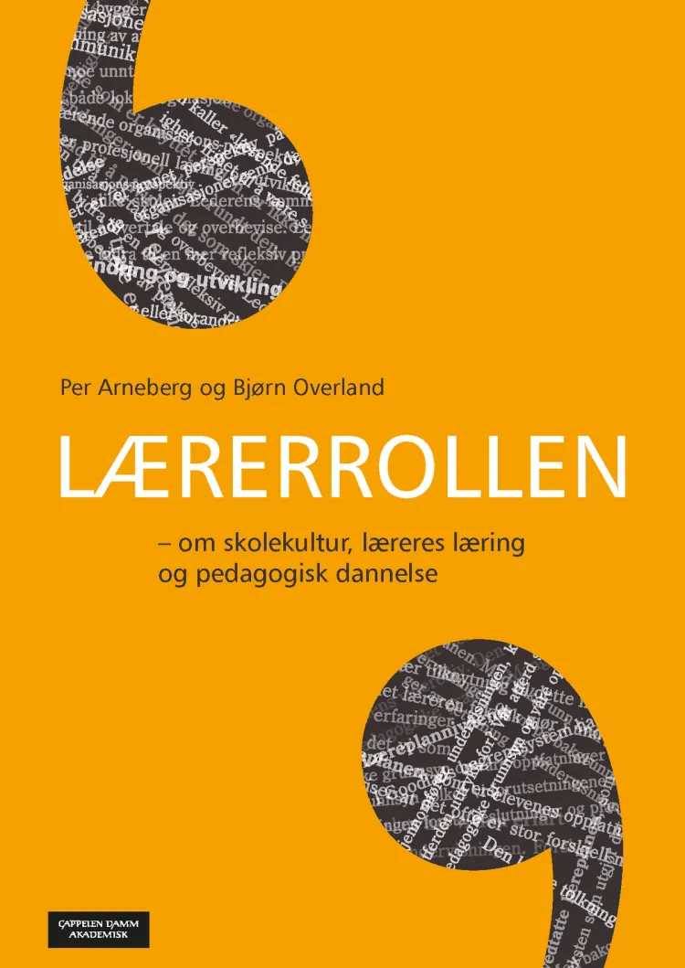 Omslag Lærerrollen av Per Arneberg og Bjørn Overland (Ebok)