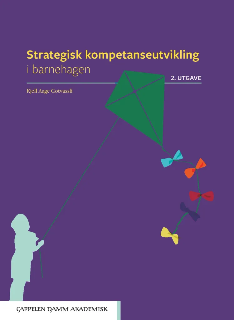 Omslag Strategisk kompetanseutvikling i barnehagen av Kjell Aage Gotvassli (Heftet)
