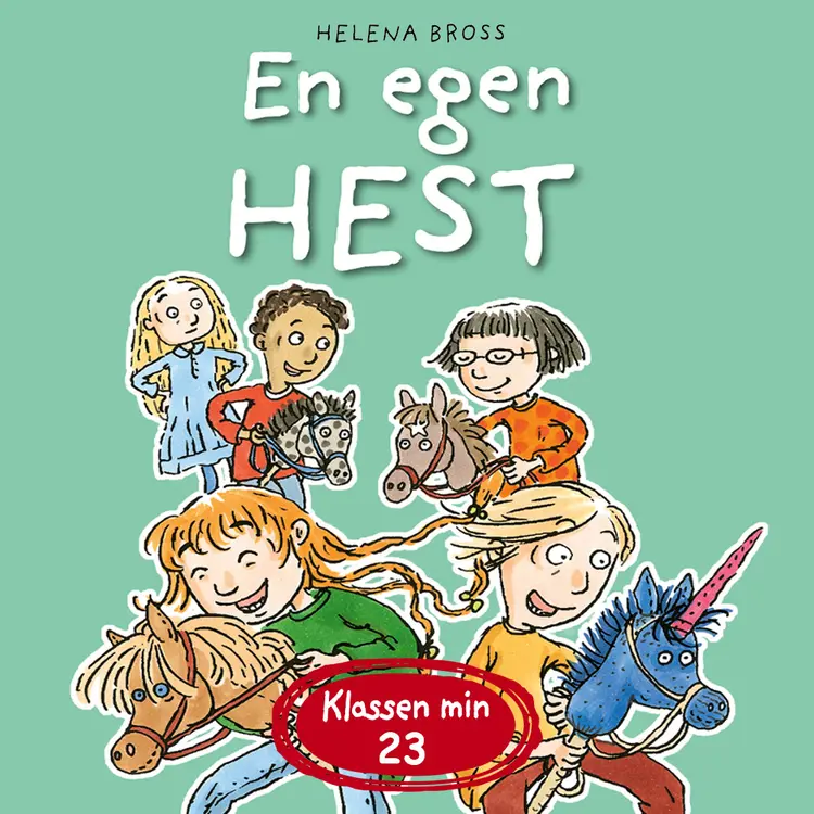 Omslag En egen hest av Helena Bross (Lydbok)