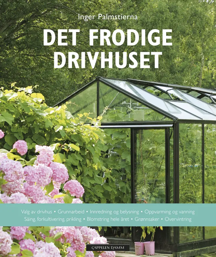 Omslag Det frodige drivhuset av Inger Palmstierna (Innbundet)