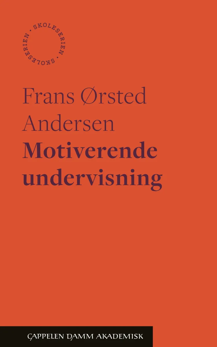 Omslag Motiverende undervisning av Frans Ørsted Andersen (Heftet)
