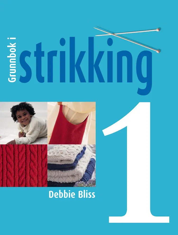 Omslag Grunnbok i strikking, del 1 av Debbie Bliss (Innbundet)