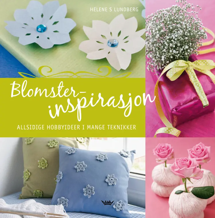 Omslag Blomsterinspirasjon av Helene S Lundberg (Innbundet)