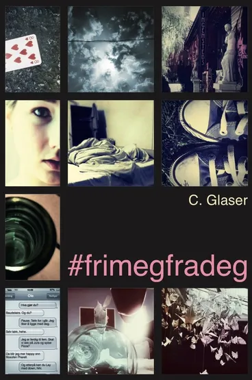 Omslag #frimegfradeg av C. Glaser (Innbundet)