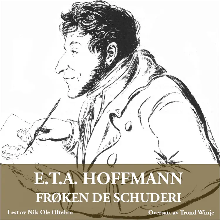 Omslag Frøken de Scuderi av E.T.A. Hoffmann (Lydbok)