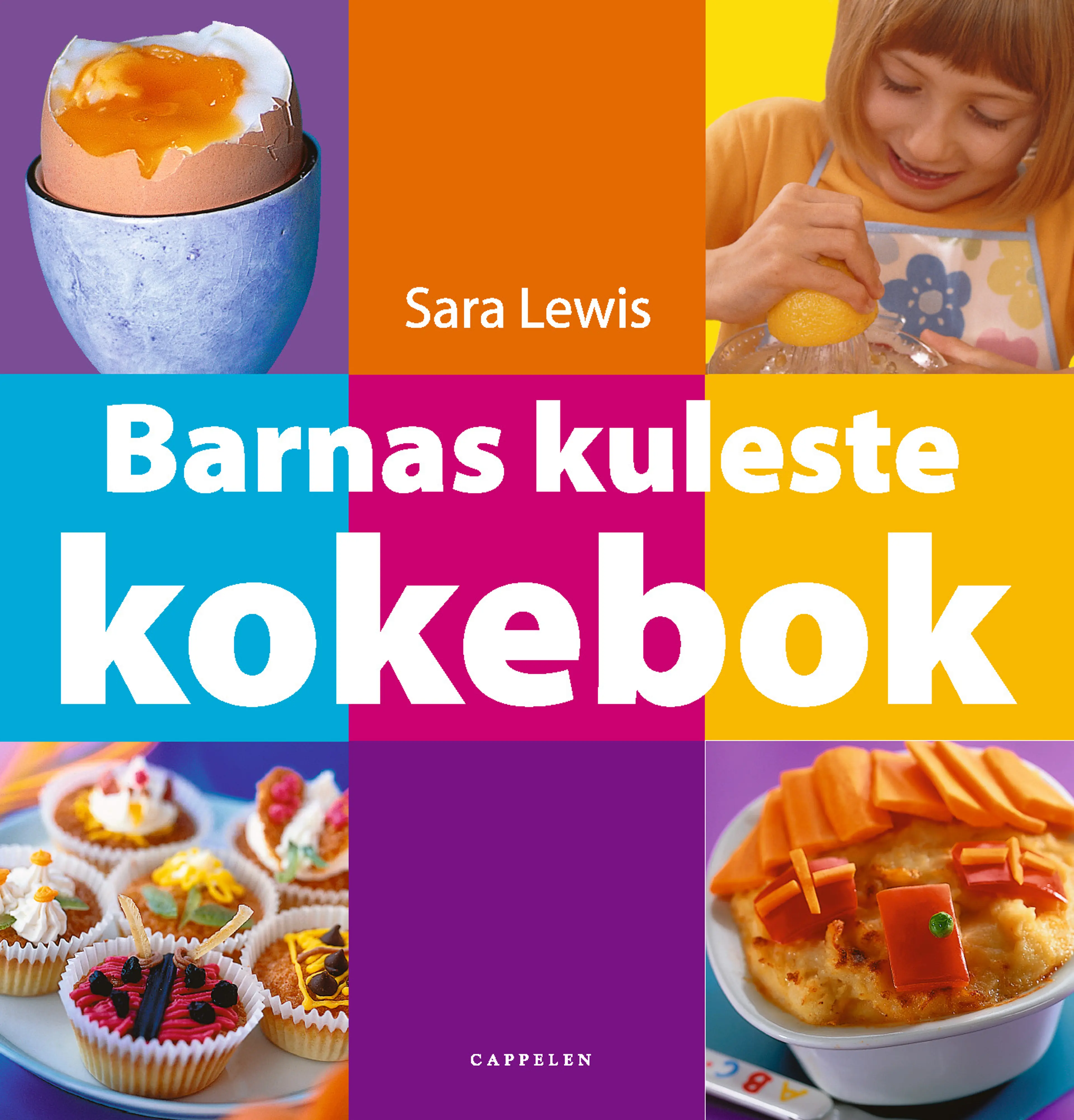 Omslag Barnas kuleste kokebok av Sara Lewis (Innbundet)