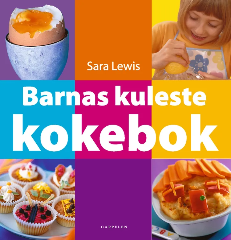 Omslag Barnas kuleste kokebok av Sara Lewis (Innbundet)