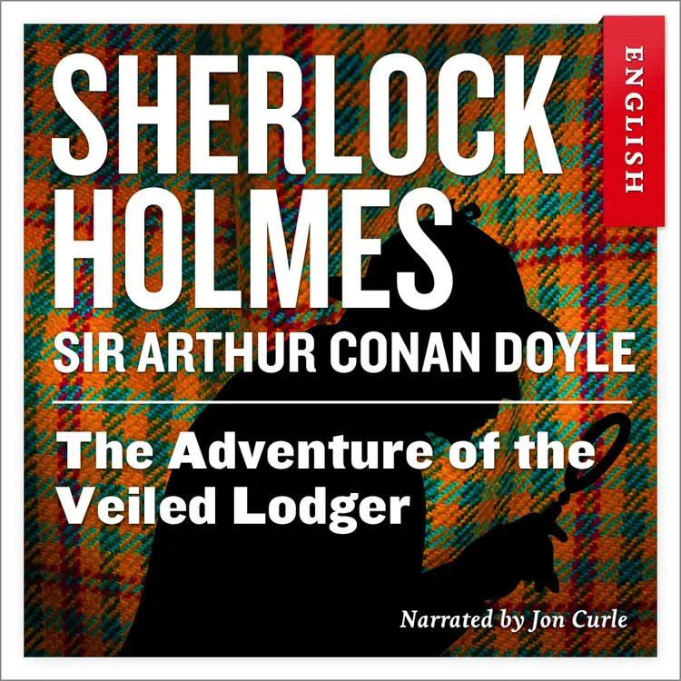Omslag The Adventure of the Veiled Lodger av Sir Arthur Conan Doyle (Nedlastbar lydbok)