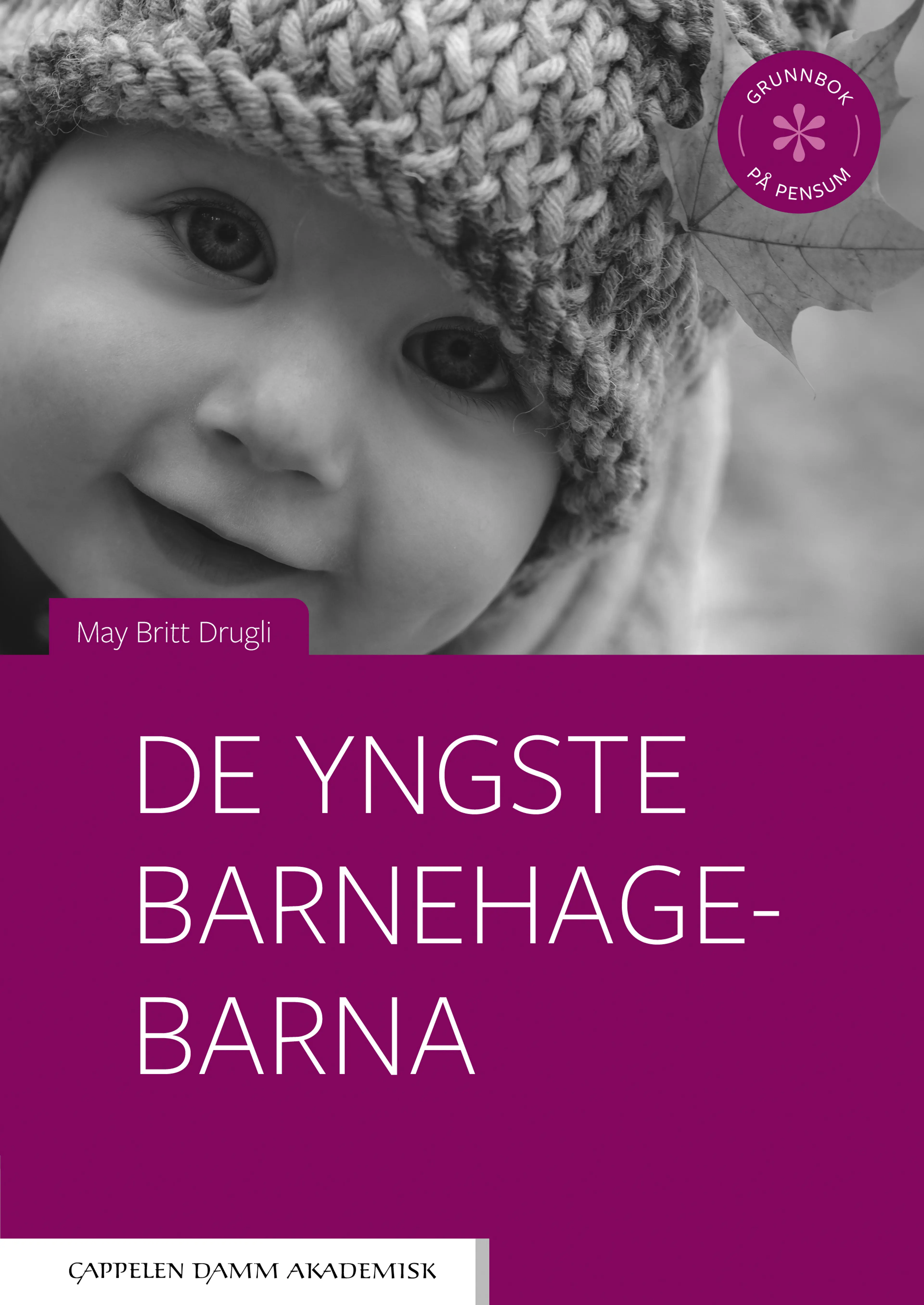 Omslag De yngste barnehagebarna av May Britt Drugli (Heftet)