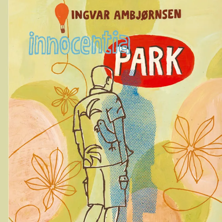 Omslag Innocentia park av Ingvar Ambjørnsen (Lydbok)