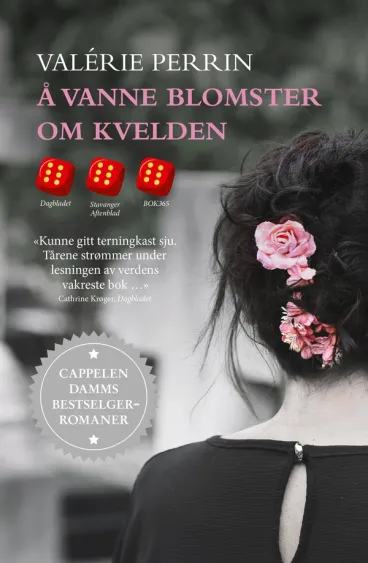 Omslag Å vanne blomster om kvelden av Valérie Perrin (Heftet)